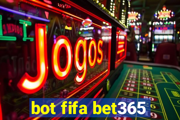 bot fifa bet365